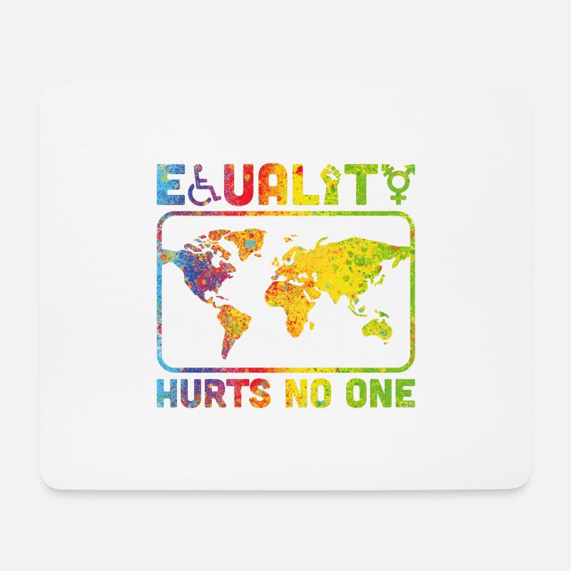 equality hurts no one - Mousepad (Querformat) - Weiß
