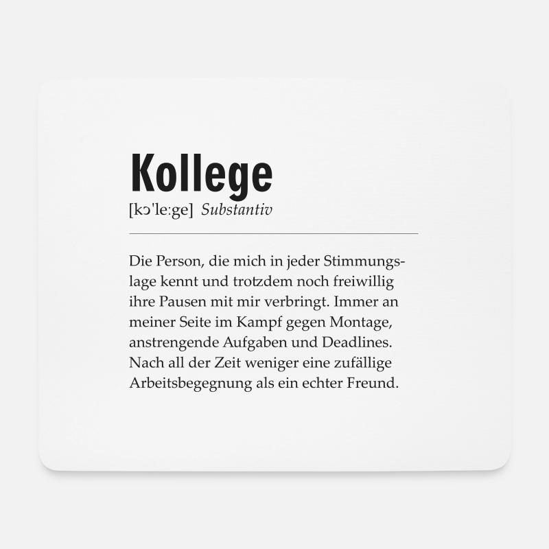 Spruchdesign - Kollege - Mousepad (Querformat) - Weiß