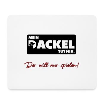 Mein Dackel tut nix. Der will nur spielen - Mousepad (Querformat) - Weiß - Vorne