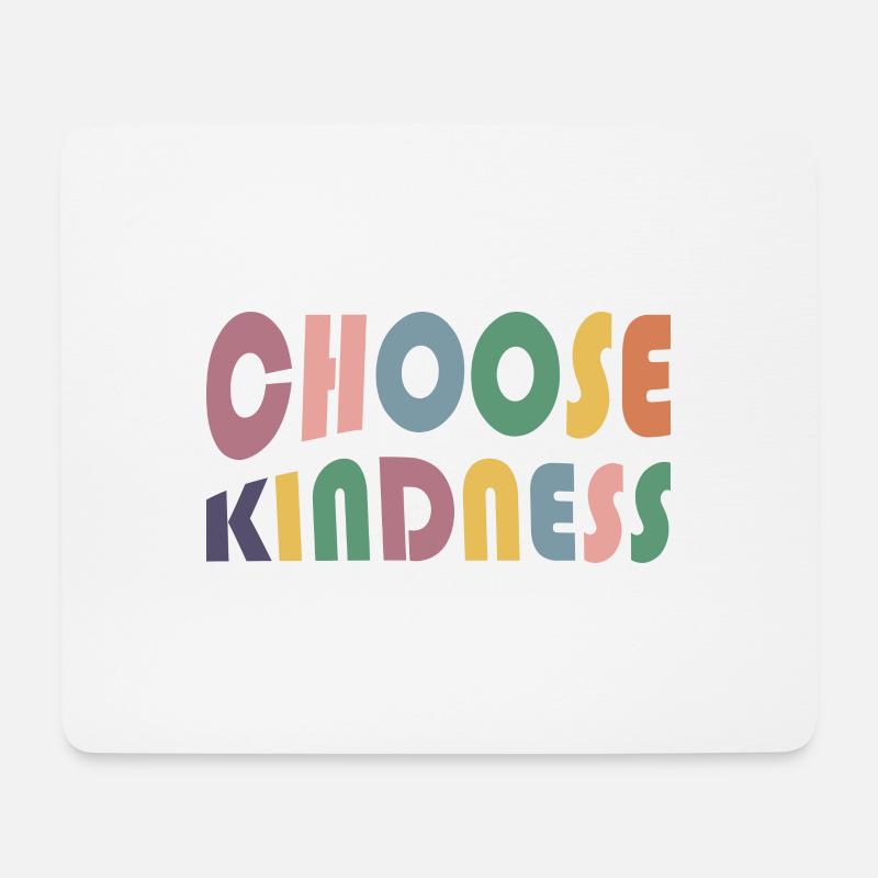 choose kindness - Mousepad (Querformat) - Weiß