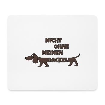 Nicht ohne meinen Dackel - Mousepad (Querformat) - Weiß - Vorne