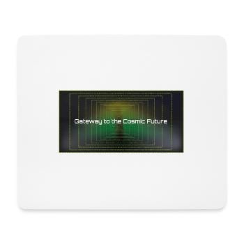 Tor zur Kosmischen Zukunft - Mousepad (Querformat) - Weiß - Vorne