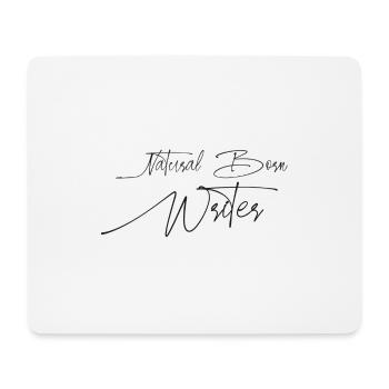 Natural Born Schriftsteller / Schwarz - Mousepad (Querformat) - Weiß - Vorne