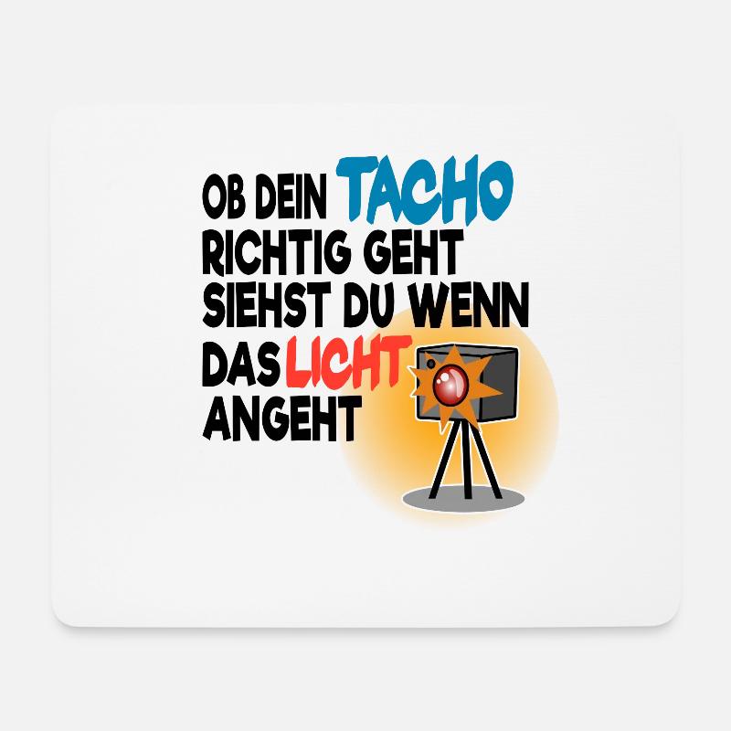 Ob Tacho richtig geht Licht Radarkontrolle Blitzer - Mousepad (Querformat) - Weiß