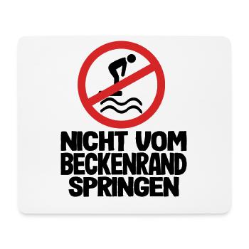 Bademeister Nicht vom Beckenrand springen Spruch - Mousepad (Querformat) - Weiß - Vorne