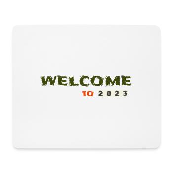 Welcome to 2023 font design street fashion - Mousepad (Querformat) - Weiß - Vorne