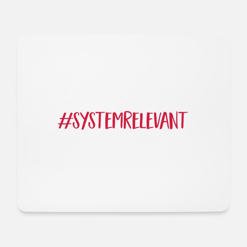 systemrelevant - Mousepad (Querformat) - Weiß