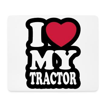 I love my tractor - Mousepad (Querformat) - Weiß - Vorne