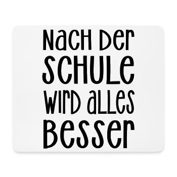 nach der Schule - Mousepad (Querformat) - Weiß - Vorne