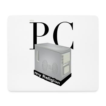 my PC my Religion - Mouse Pad (horizontal) - white - Front