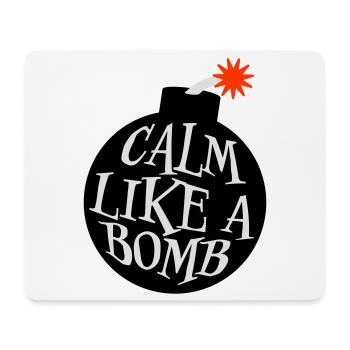 Calme comme une bombe Paradoxe Ironie Humour Blague explosive - Tapis de souris (format paysage) - blanc - Devant