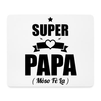Super Papa Gift - Mòso Fè La T-shirt - Mouse Pad (horizontal) - white - Front