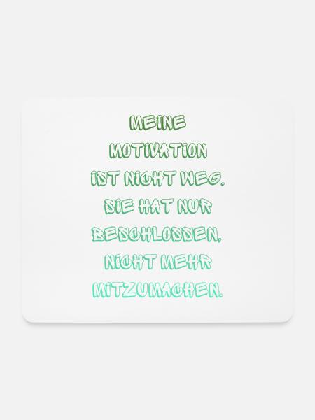 Motivation Graffiti: Bleib dran - Mousepad (Querformat) - Weiß