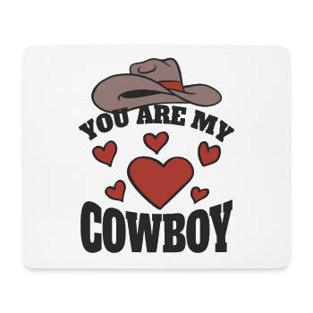 You are my Cowboy - Mouse Pad (horizontal) - white - Front