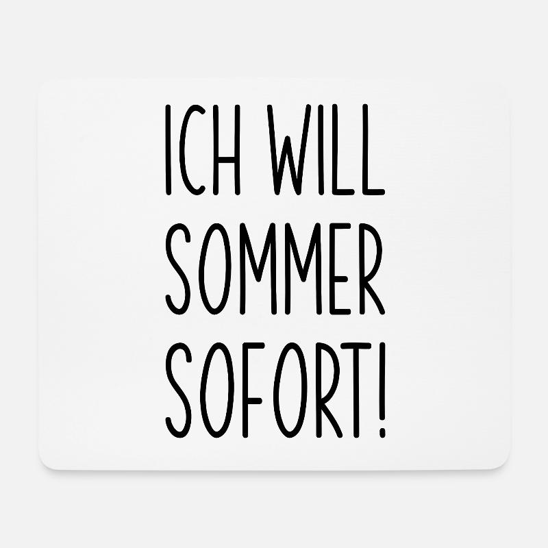 Ich will Sommer Sonne Meer - Mousepad (Querformat) - Weiß