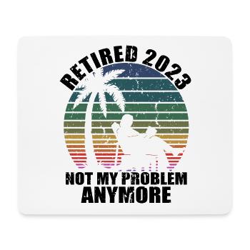 Retired 2023 Retirement Gift For Men & Women Funny - Mouse Pad (horizontal) - white - Front
