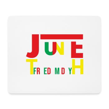 Juneteenth Black History Day Pride Gift - Mouse Pad (horizontal) - white - Front