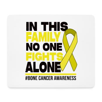No One Fights Alone Family - Bone Cancer Awareness - Mouse Pad (horizontal) - white - Front
