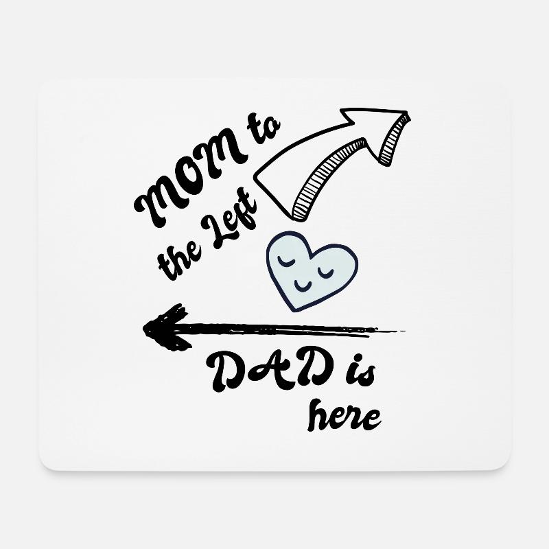 Mom Left Dad Right - Mousepad (Querformat) - Weiß