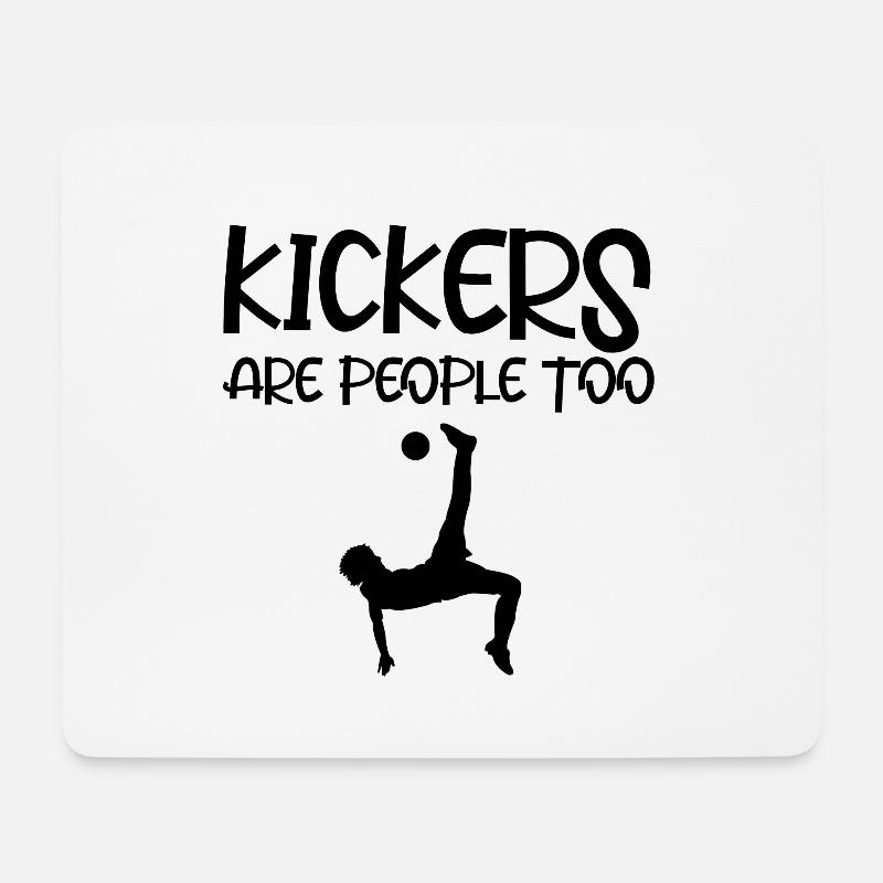 Kickers Are People Too 5 - Mousepad (Querformat) - Weiß