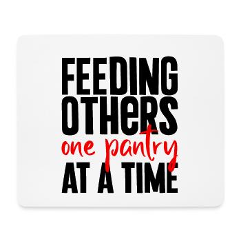 Feeding Others One Pantry At A Time - Mouse Pad (horizontal) - white - Front