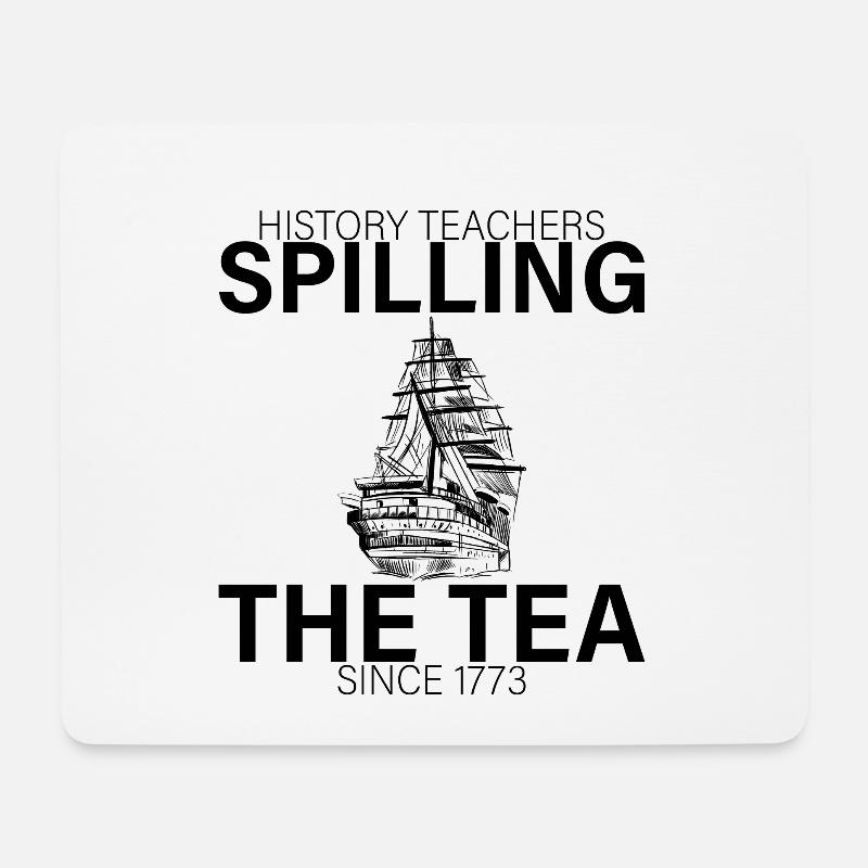 History Teachers Spilling The Tea Since 1773 4 - Mousepad (Querformat) - Weiß