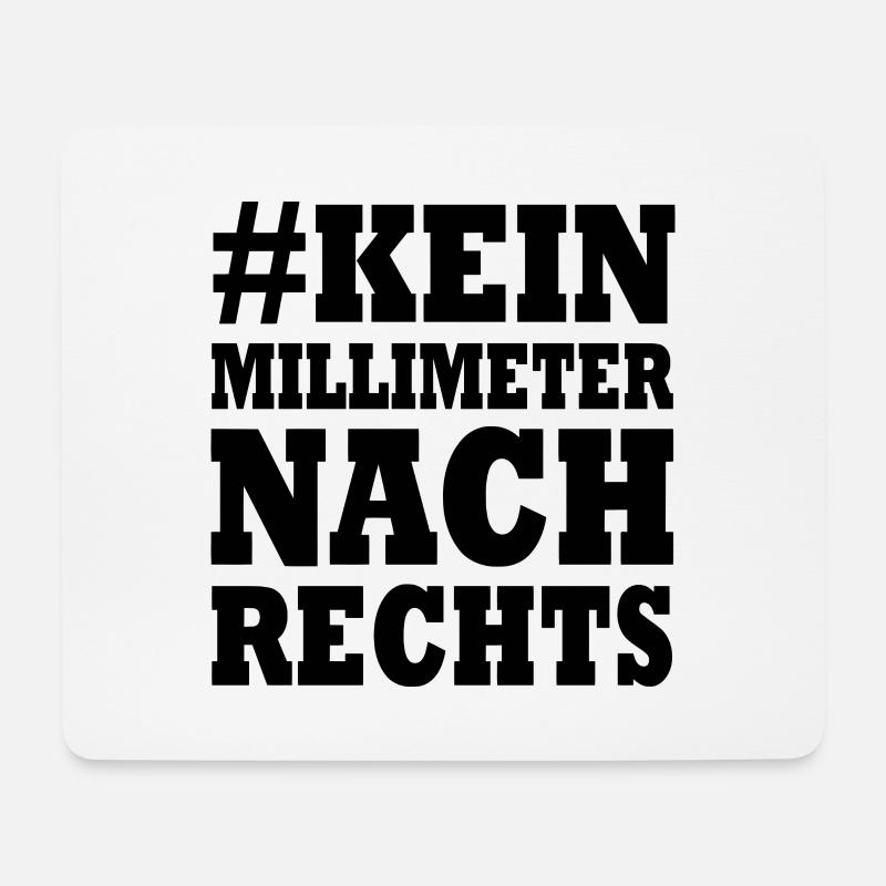 kein millimeter nach rechts - Mousepad (Querformat) - Weiß