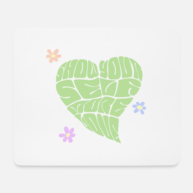 show yourself more love - Mousepad (Querformat) - Weiß