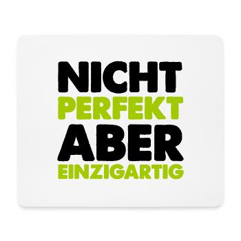 Not perfect but unique - Mouse Pad (horizontal) - white - Front