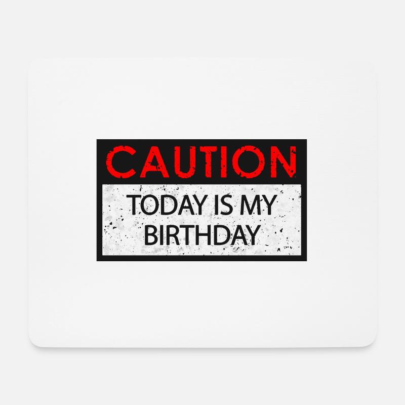 Caution - Birthday (Geburtstag) - Mousepad (Querformat) - Weiß