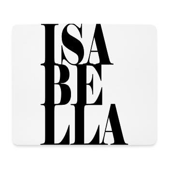 Isabella Surname First name Modern font Word Art - Mouse Pad (horizontal) - white - Front