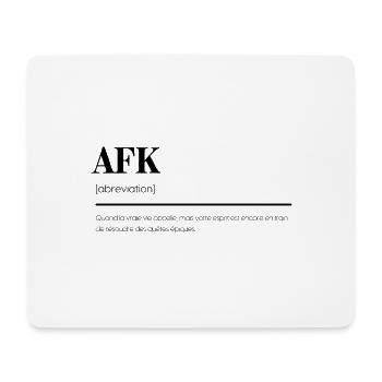 Définition humoristique de l'AFK' Gamer - Tapis de souris (format paysage) - blanc - Devant
