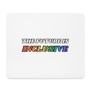 Die Zukunft ist inklusiv LGBT Pride Regenbogen - Mousepad (Querformat) - Weiß - Vorne