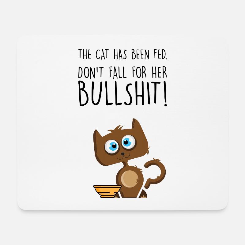 Cat has been fed not hungry cat Humor Love Katze - Mousepad (Querformat) - Weiß