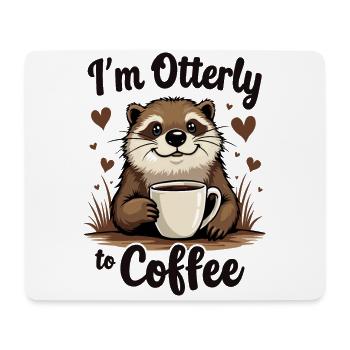 Ich bin Otterly zum Kaffee, süßes Otter-Design - Mousepad (Querformat) - Weiß - Vorne
