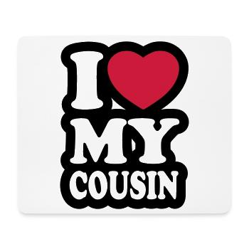 I love my cousin - Ich liebe meine Cousine - Mousepad (Querformat) - Weiß - Vorne