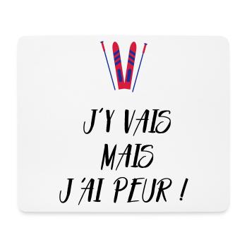 J'y vais mais j'ai peur ! Les Bronzés font du ski - Tapis de souris (format paysage) - blanc - Devant