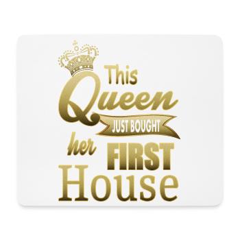 Diese Königin hat gerade ihr erstes Haus gekauft - Mousepad (Querformat) - Weiß - Vorne