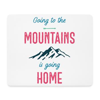 Going to the Mountains is Going Home - Mouse Pad (horizontal) - white - Front