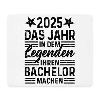 2025 - Jahr in dem Legenden ihren Bachelor machen - Mousepad (Querformat) - Weiß - Vorne