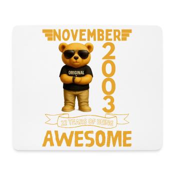 November 2003, 22 Years of Being Awesome - Tapis de souris (format paysage) - blanc - Devant