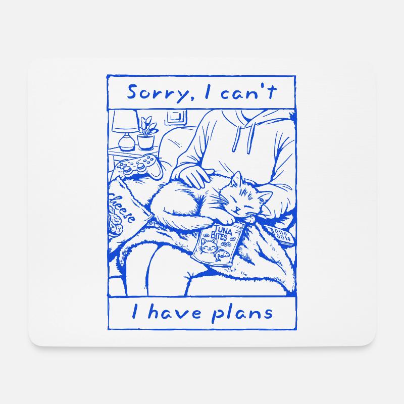 Sorry, I Have Plans Funny Cat Design for Introvert - Mouse Pad (horizontal) - white