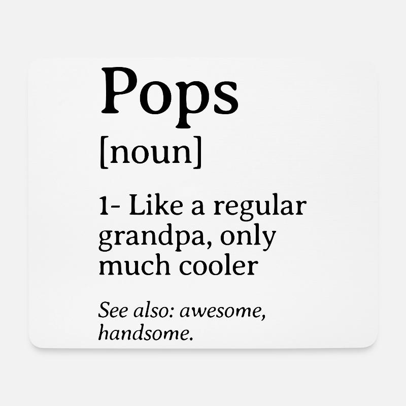 Pops Definition Funny Quote Design - Mouse Pad (horizontal) - white