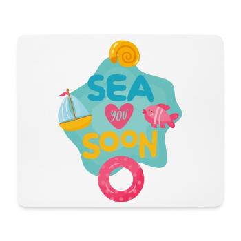 Sea You Soon - Mousepad (Querformat) - Weiß - Vorne