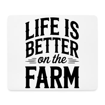 Das Leben auf dem Bauernhof ist besser - Mousepad (Querformat) - Weiß - Vorne