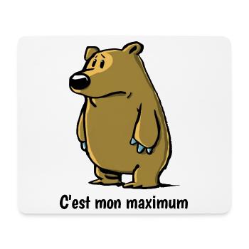 T-shirt ours rigolo - C'est mon maximum - Tapis de souris (format paysage) - blanc - Devant