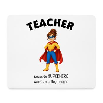 Gift Teacher Superheroine - Mouse Pad (horizontal) - white - Front