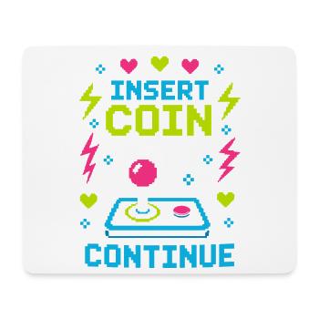 Insert Coin To Continue Retro Gaming - Mouse Pad (horizontal) - white - Front