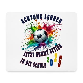 Fußball Schulkind 2025 Einschulung Achtung Lehrer! - Mousepad (Querformat) - Weiß - Vorne