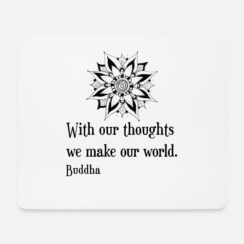 With our thoughts we make our world.Buddha schwarz - Mousepad (Querformat) - Weiß
